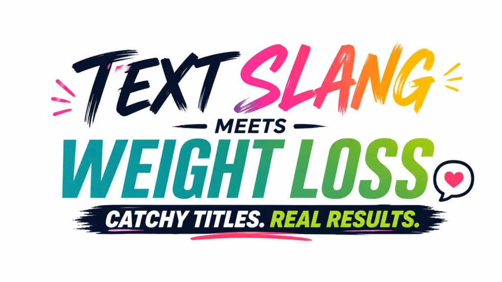 Catchy Weight Loss Titles: Headlines That Inspire Motivation
