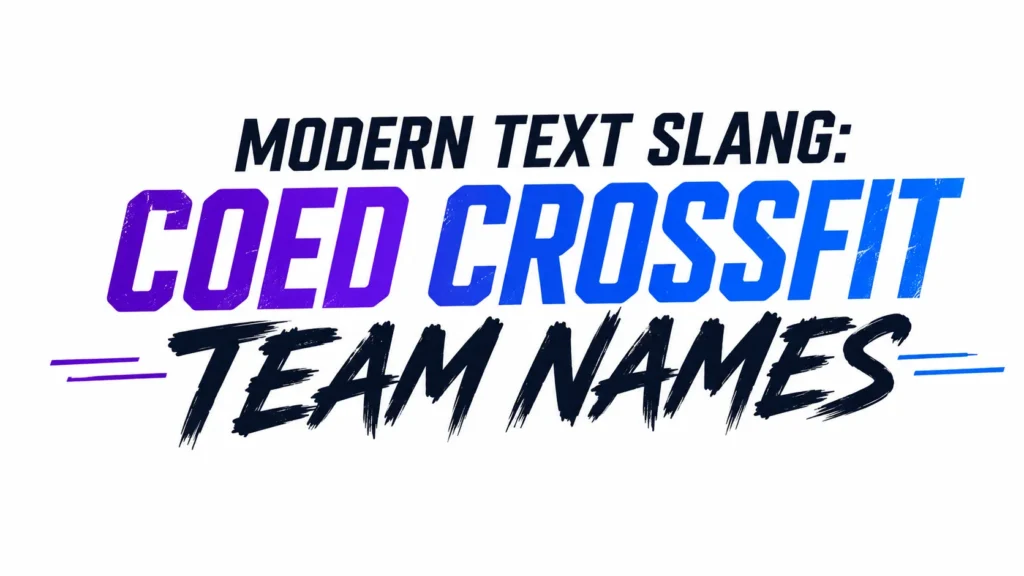Coed CrossFit Team Names: Creative and Competitive Ideas