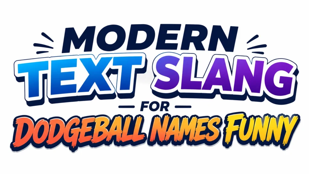 Dodgeball Names Funny:Creative, Clever & Hilarious Team Names