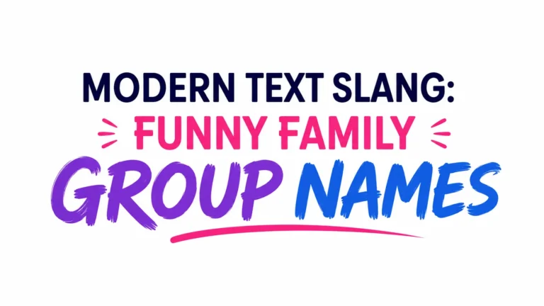 Modern, minimalist 16:9 banner featuring the centered text "Modern Text Slang: Funny Family Group Names" in bold, colorful typography on a clean white background. The design uses dark blue, bright pink, purple, and blue lettering with subtle decorative accents, creating a fresh, vibrant, and professional website header with no additional graphics or distractions.