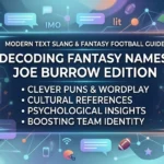The Ultimate Guide to Fantasy Names Joe Burrow Styles