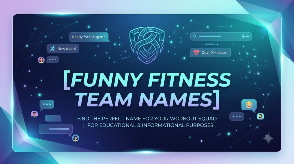 Why Funny Fitness Team Names are the Secret to Crush